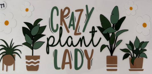 Crazy Plant Lady