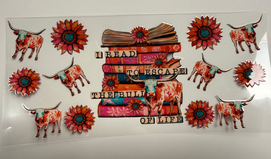 I read to escape the bull